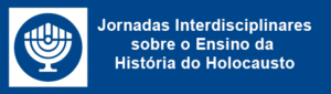 Jornada Interdisciplinar Holocasto & Direitos Humanos